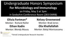 Microbiology and Immunology Undergraduate Honors Symposium